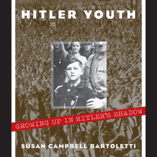 Hitler Youth: Growing up in Hitler's Shadow (Scholastic Focus)