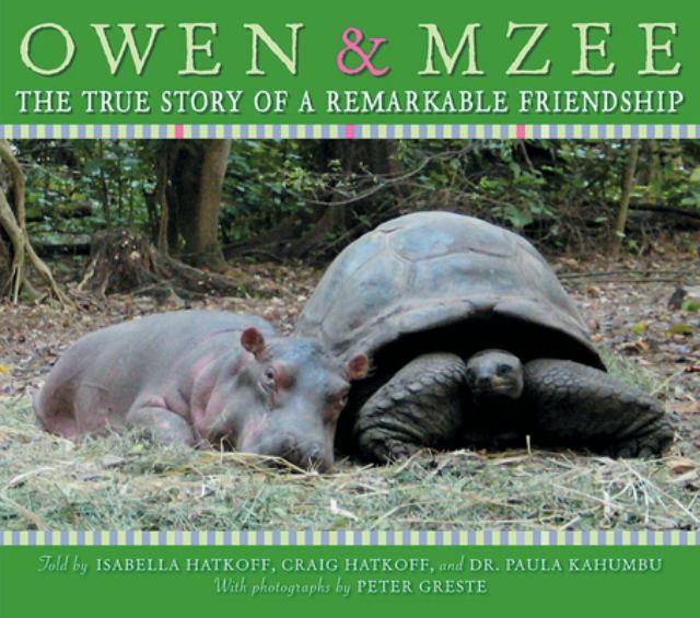 Owen and Mzee: the True Story of a Remarkable Friendship