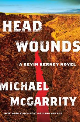 Head Wounds: a Kevin Kerney Novel (Kevin Kerney Novels)