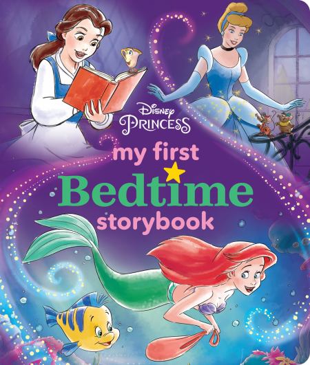 Disney Princess My First Bedtime Storybook | Hachette Book Group