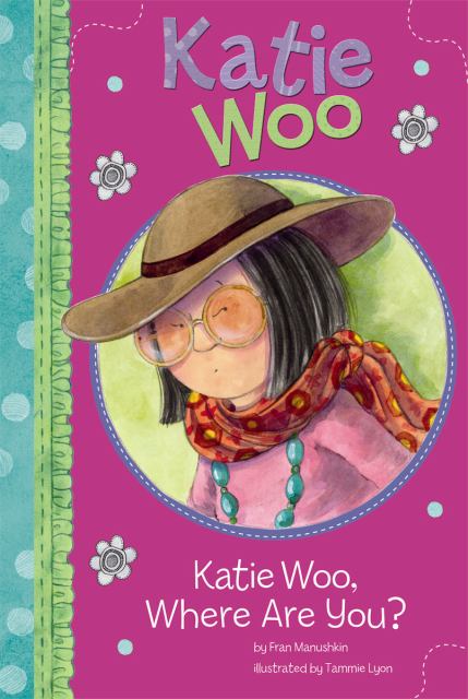 Katie Woo, Where Are You?
