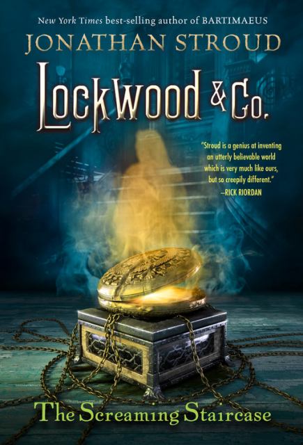 Lockwood and Co. : the Screaming Staircase