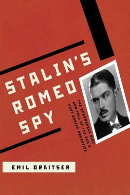 Stalin's Romeo Spy