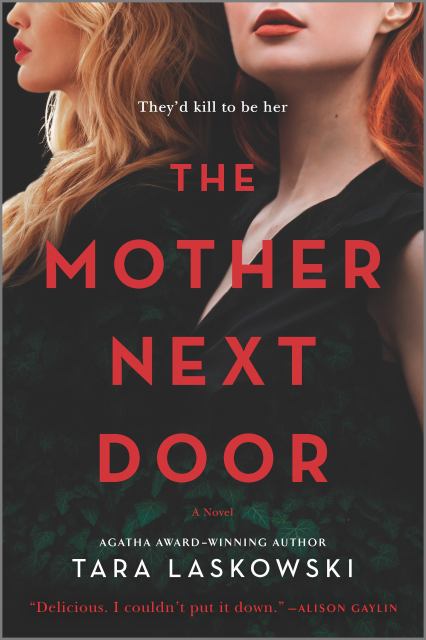 The Mother Next Door Hachette Book Group