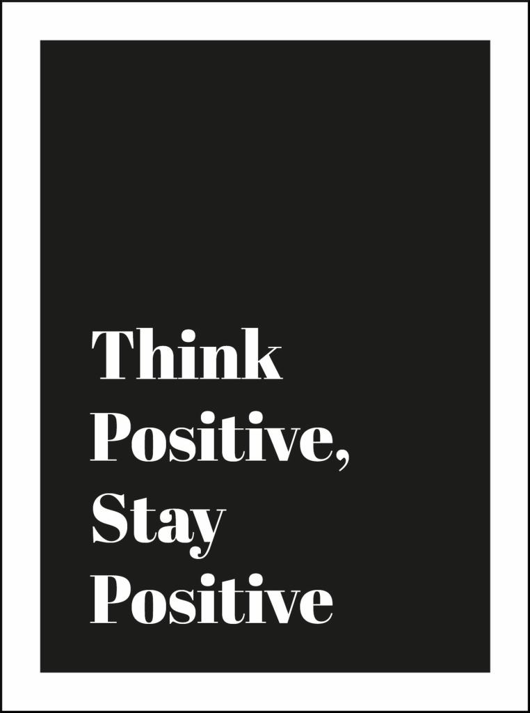 How To Stay Positive 