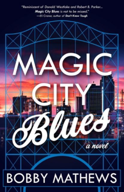Magic City Blues